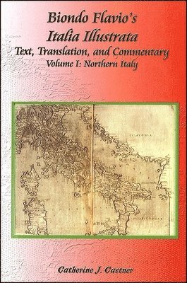 Catherine J. Castner - Biondo Flavio's Italia Illustrata, Häftad