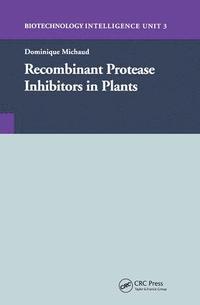 bokomslag Recombinant Protease Inhibitors in Plants