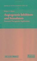 bokomslag Angiogenesis Inhibitors and Stimulators