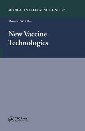 Ronald W. Ellis - New Vaccine Technologies, Inbunden
