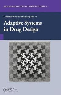 bokomslag Adaptive Systems in Drug Design