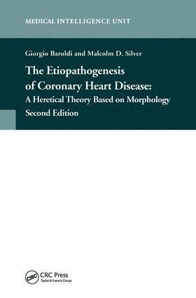 Giorgio Baroldi, Malcolm D. Silver - Etiopathogenesis of Coronary Heart Disease, Inbunden