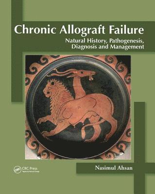 Chronic Allograft Failure 1