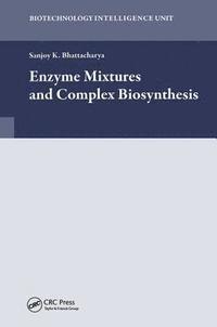 bokomslag Enzyme Mixtures and Complex Biosynthesis