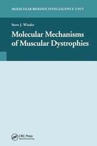 bokomslag Molecular Mechanisms of Muscular Dystrophies