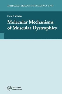 bokomslag Molecular Mechanisms of Muscular Dystrophies