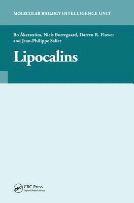 Bo Akerstrom, Niels Borregaard, Darren R. Flower, Jean-Philippe Salier - Lipocalins, Inbunden