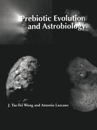 bokomslag Prebiotic Evolution and Astrobiology
