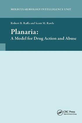 Robert B. Raffa - Planaria: A Model for Drug Action and Abuse, Inbunden