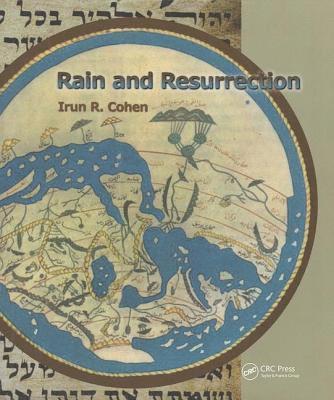 Rain and Resurrection How the Talmud and Science Read the World 1