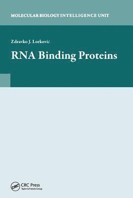 Zdravko Lorkovic - RNA Binding Proteins, Inbunden