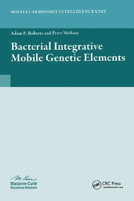 bokomslag Bacterial Integrative Mobile Genetic Elements