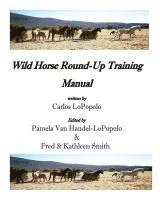 bokomslag Wild Horse Roundup Training Manual