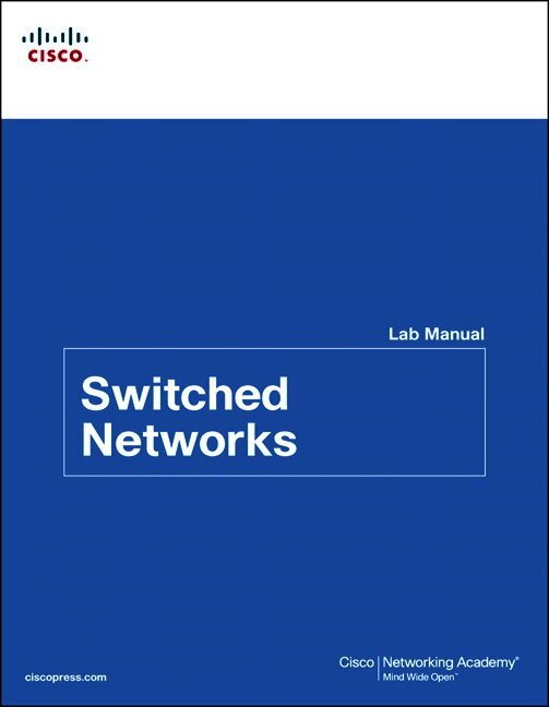 Switched Networks Lab Manual