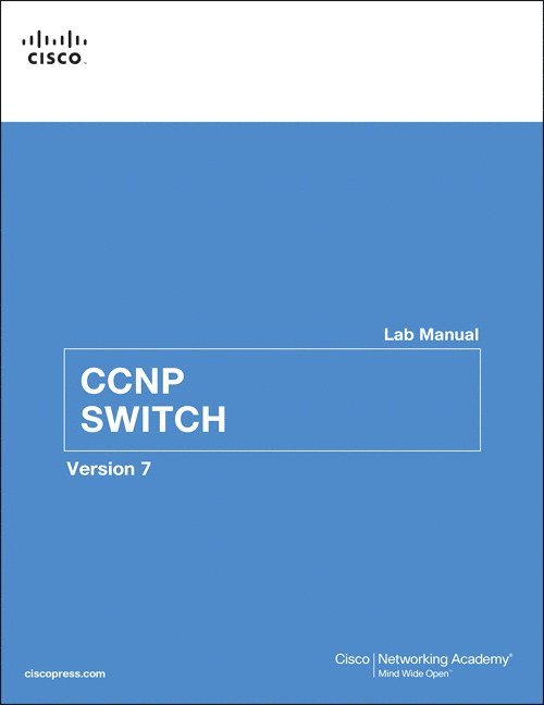 CCNP SWITCH Lab Manual 1