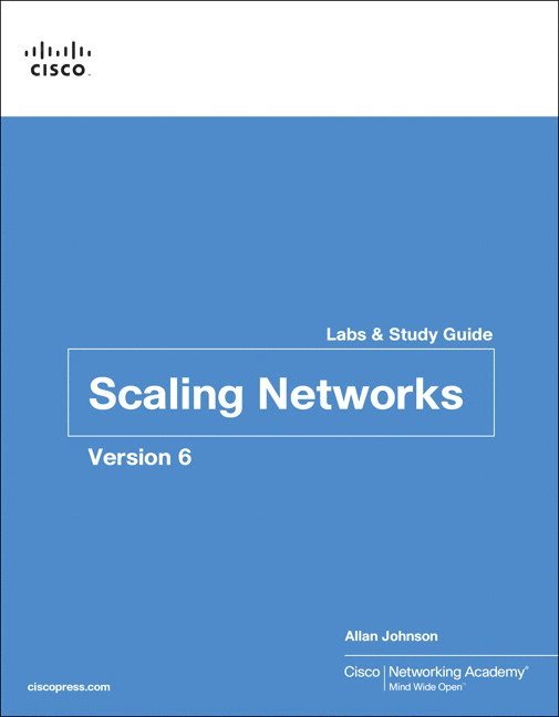 Scaling Networks v6 Labs & Study Guide 1