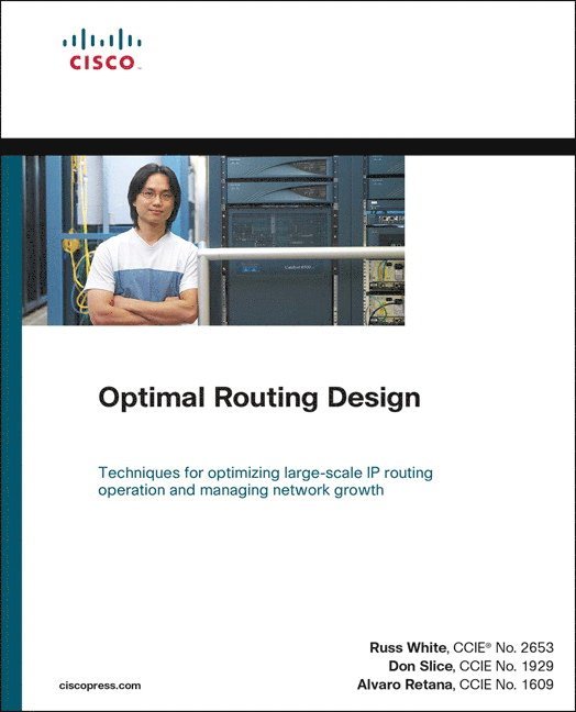 Russ White, Alvaro Retana, Don Slice - Optimal Routing Design, Häftad