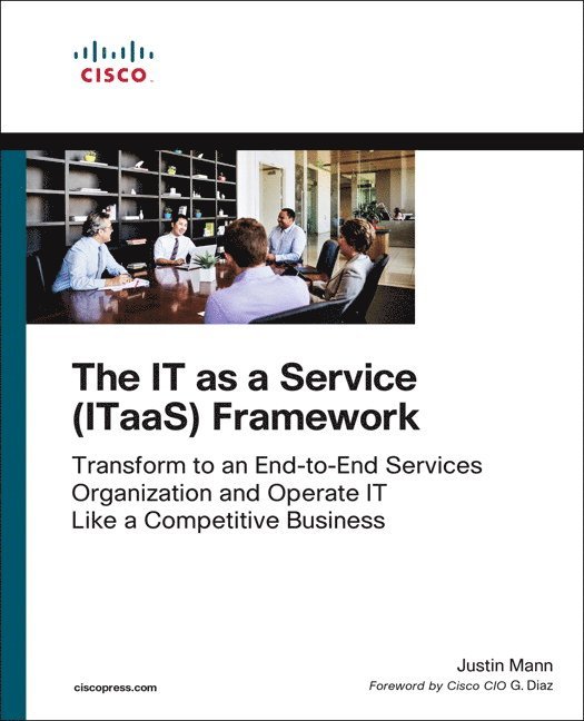 Mann, J: It as a Service (Itaas) Framework