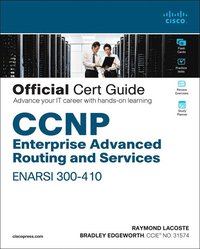 bokomslag CCNP Enterprise Advanced Routing ENARSI 300-410 Official Cert Guide