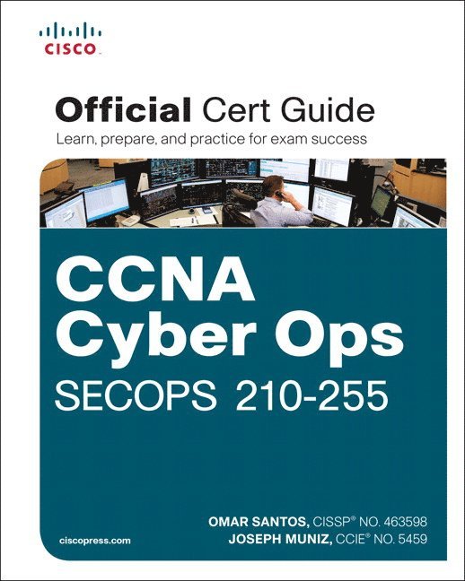 CCNA Cyber Ops SECOPS 210-255 Official Cert Guide 1