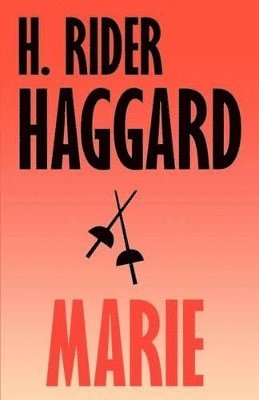 H Rider Haggard, H. Rider Haggard - Marie, Häftad
