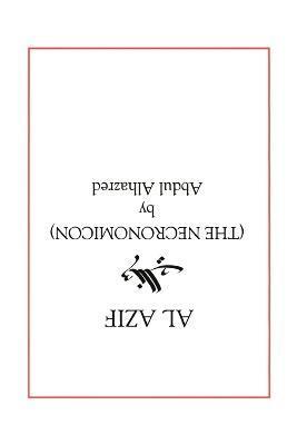 Al Azif. the Original Necronomicon 1