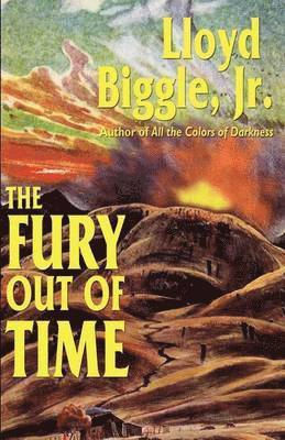 Lloyd Biggle Jr, Jr. Biggle, Lloyd, Lloyd Jr. Biggle - Fury Out of Time, Häftad