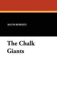 bokomslag The Chalk Giants
