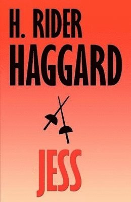 H Rider Haggard, H. Rider Haggard - Jess, Häftad