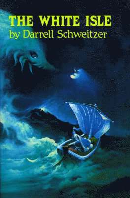 Darrell Schweitzer - White Isle, Häftad