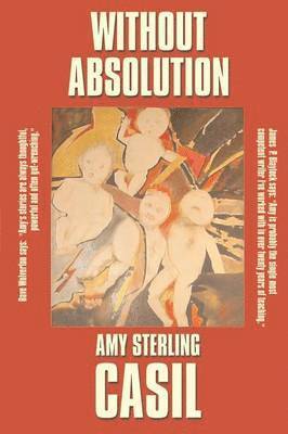 Amy Sterling Casil - Without Absolution, Häftad