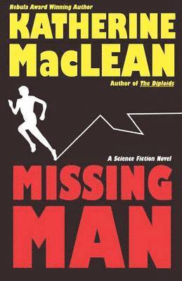 Katherine MacLean - Missing Man, Häftad