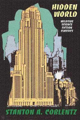 Stanton Arthur Coblentz - Hidden World, Häftad