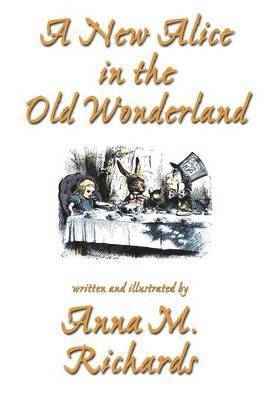 bokomslag A New Alice in the Old Wonderland