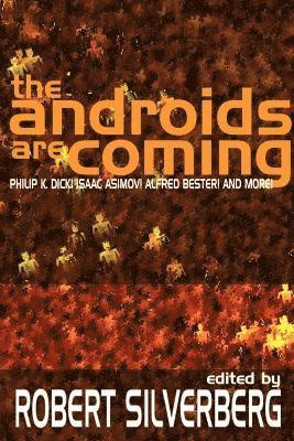 The Androids Are Coming 1