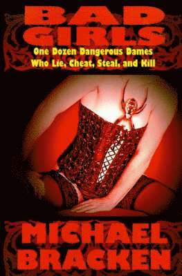 Michael Bracken - Bad Girls, Häftad