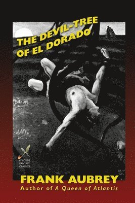 Frank Aubrey - Devil-Tree of El Dorado, Häftad
