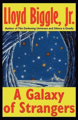 Lloyd Biggle Jr, Jr. Biggle, Lloyd, Lloyd Jr. Biggle - Galaxy of Strangers, Häftad