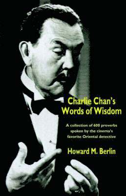 Charlie Chan's Words of Wisdom 1