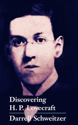 bokomslag Discovering H.P. Lovecraft