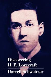 bokomslag Discovering H.P. Lovecraft