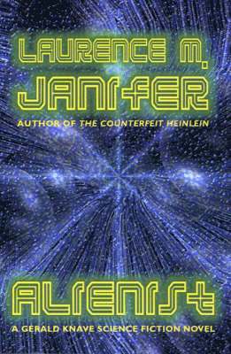 Laurence M Janifer, Laurence M. Janifer - Alienist, Häftad