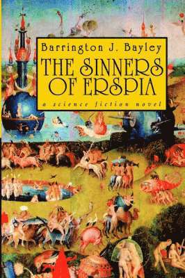 Barrington J Bayley, Barrington J. Bayley - Sinners of Erspia, Häftad
