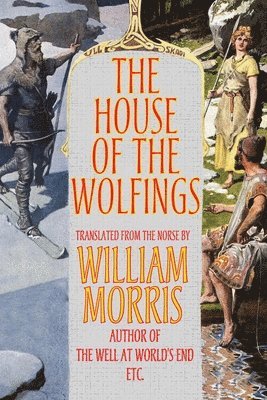 bokomslag The House of the Wolfings