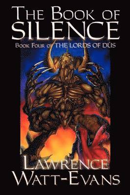 Lawrence Watt-Evans - Book of Silence, Häftad