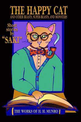 Saki, H H Munro, H. H. Munro - Happy Cat, Häftad