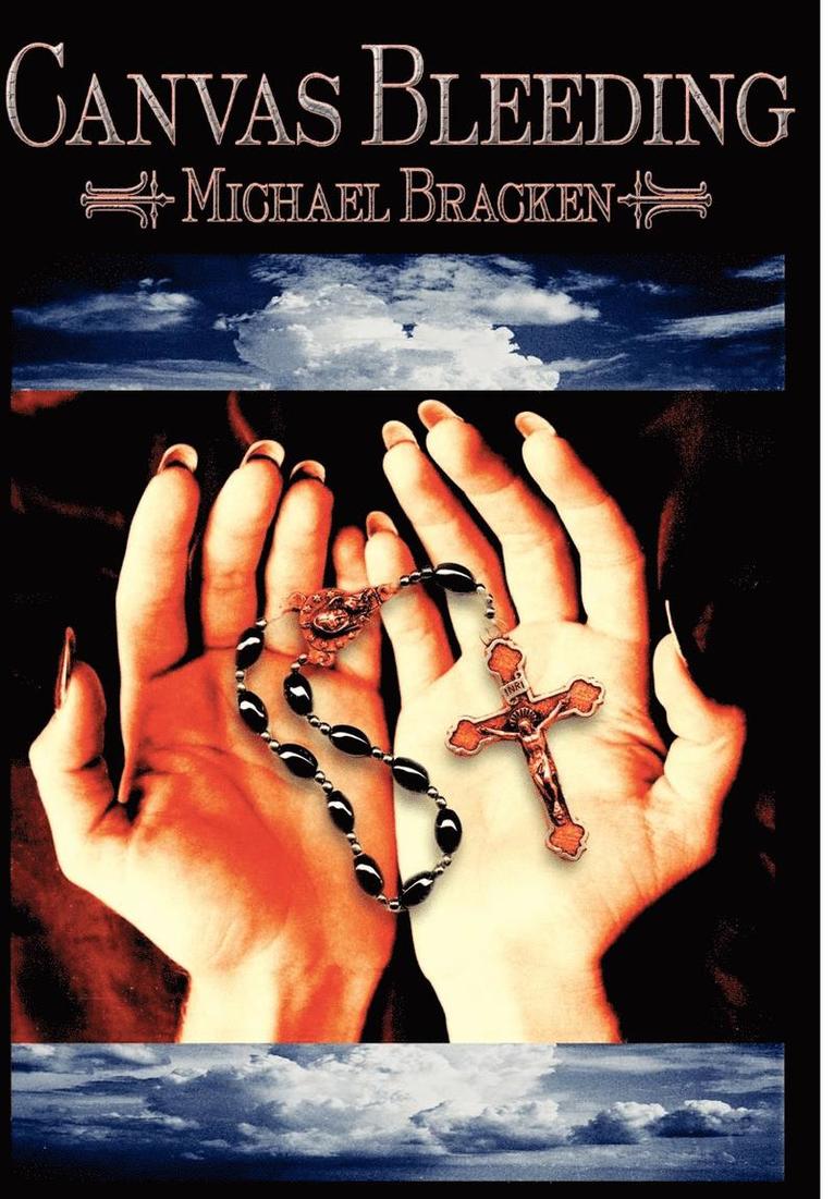 Michael Bracken - Canvas Bleeding, Inbunden