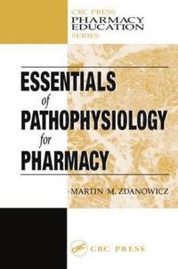 bokomslag Essentials of Pathophysiology for Pharmacy