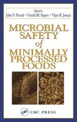 bokomslag Microbial Safety of Minimally Processed Foods