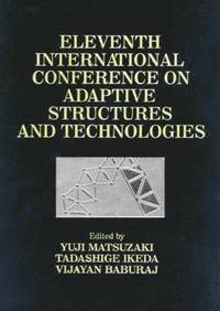 bokomslag Adaptive Structures, Eleventh International Conference Proceedings